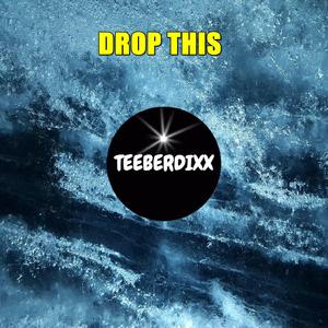 Drop This