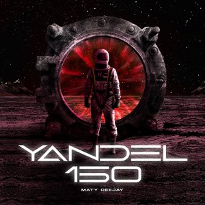 Yandel 150 (Remix)