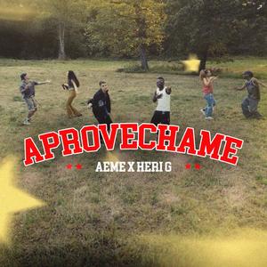 Aprovéchame (feat. Heri G)
