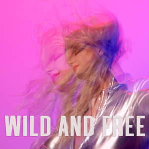 Wild and Free