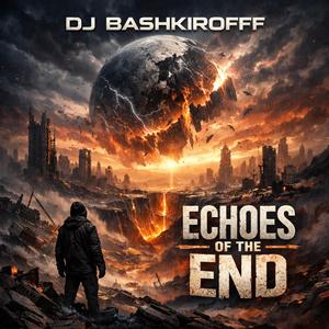 Echoes of the End