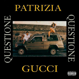 Patrizia Gucci (feat. Beny Free, PL Quest & Samuca Beats)