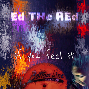 If You Feel It (Strawberry Smoothie Mix)