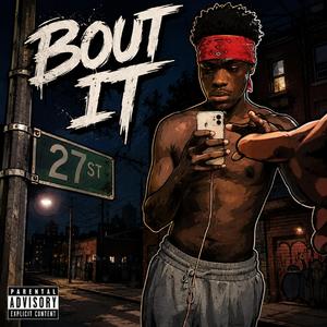 Bout It (feat. LulTaazi)