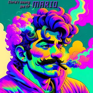 Mario (feat. Chris't Young & Joe EP)