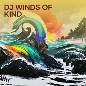 Dj Winds of Kind