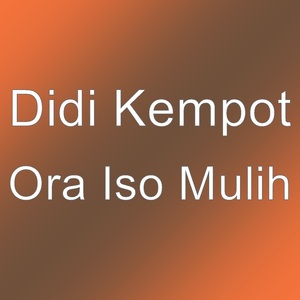 Ora Iso Mulih