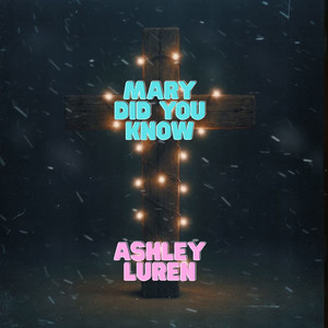 Mary Did You Know