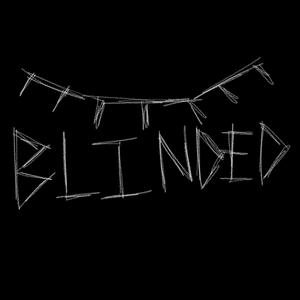 Blinded