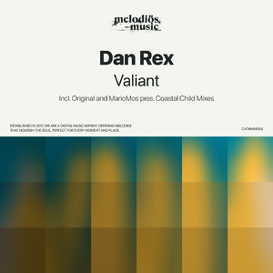 Valiant (MarioMos Pres. Coastal Child Remix)