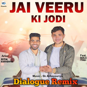 Jai Veeru Ki Jodi