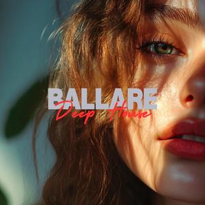 Ballare (Deep House)