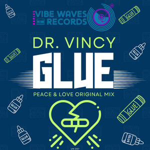 Glue (Peace & Love Original Mix)
