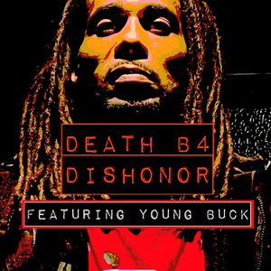 Death B4 Dishonor