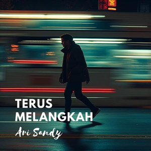Terus Melangkah
