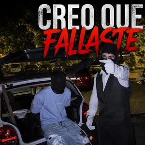 CREO QUE FALLASTE (feat. APF KOLEMO)