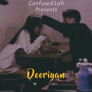 Dooriyan (Slowed and Reverb)