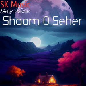 Shaam O Seher