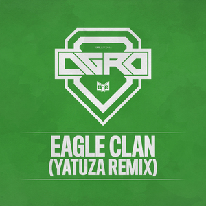 Eagle Clan (Yatuza Remix)
