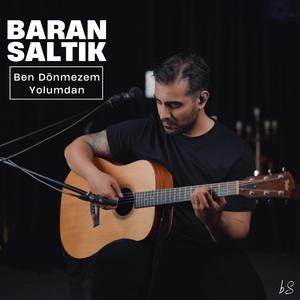 Ben Dönmezem Yolumdan