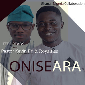Onise Ara (Ghana Nigeria Collaboration)