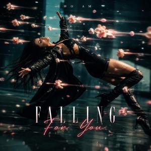 Falling For You