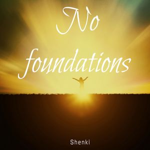 No Foundations
