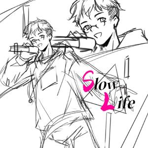 Slow Life
