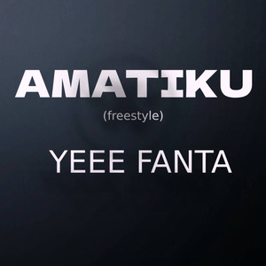 AMATIKU (Freestyle)