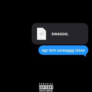 SWAAGGG!!!