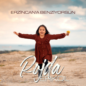 Erzincan'a Benziyorsun