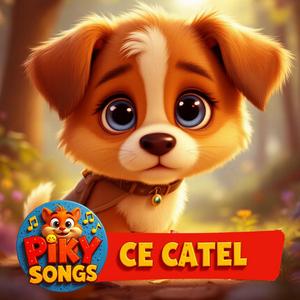 Ce Catel (Cantece Copii)