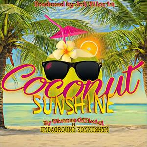 Coconut Sunshine (feat. Undaground Konkushyn)
