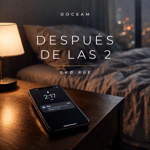 Después de las 2 (feat. Ekø RÜE)