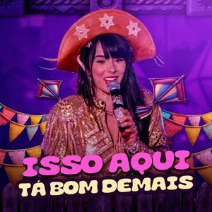Isso Aqui Tá Bom Demais (Ao Vivo)