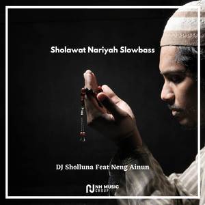 Sholawat Nariyah Slowbass
