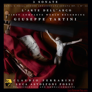 Devil's Trill Sonata in G Minor, GT 2.G05; B.G5: I. Larghetto affettuoso (Transcr. and embellishments by Luca Astolfoni Fossi)
