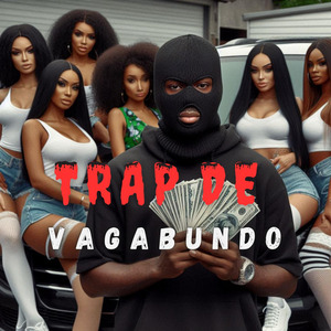 Trap de Vagabundo