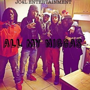 All My Niggas