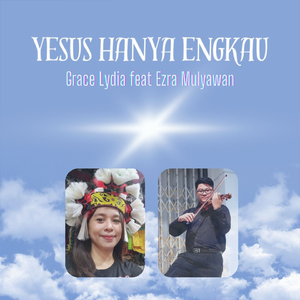 Yesus Hanya Engkau