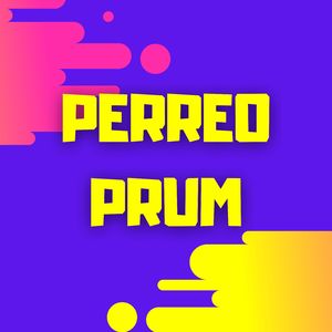 Perreo Prum