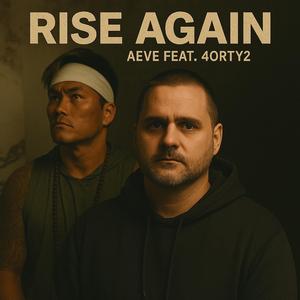 Rise Again (feat. 4orty2)