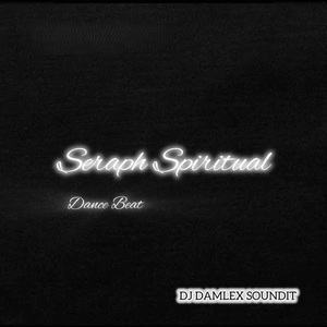 Seraph Spiritual Dance Beat