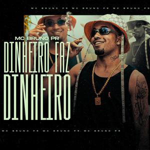 Dinheiro Faz Dinheiro