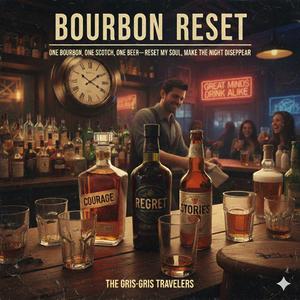 Bourbon Reset