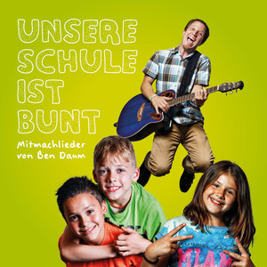 Unsre Schule die ist bunt