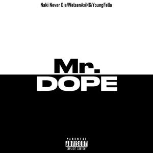 Mr.Dope