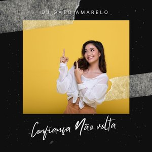 Confiança Não Volta
