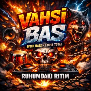VAHŞİ BAS (Wild Bass / Furia Total)