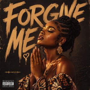 Forgive Me